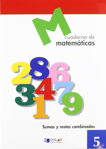 Imagen de archivo de MATEMATICAS 5 - Sumas y restas combinadas a la venta por medimops