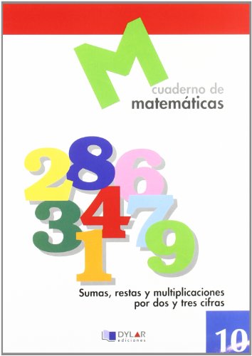Imagen de archivo de MATEMATICAS 10 - Sumas, restas y multiplicaciones por dos y tres cifras a la venta por Hamelyn
