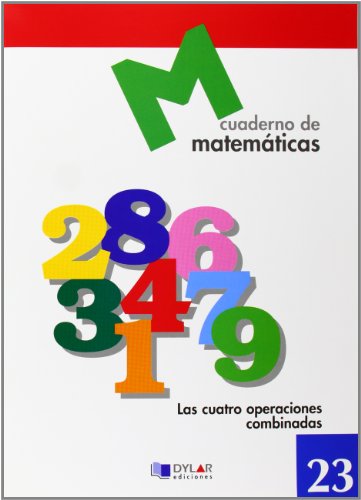 9788489655768: MATEMATICAS 23 - Las cuatro operaciones combinadas