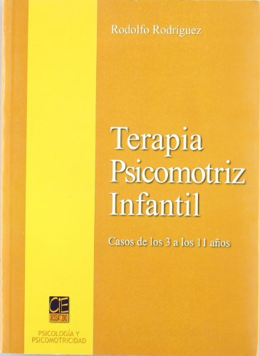 Imagen de archivo de TERAPIA PSICOMOTRIZ INFANTIL a la venta por Siglo Actual libros