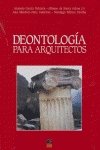 Imagen de archivo de DEONTOLOGIA PARA ARQUITECTOS a la venta por Siglo Actual libros