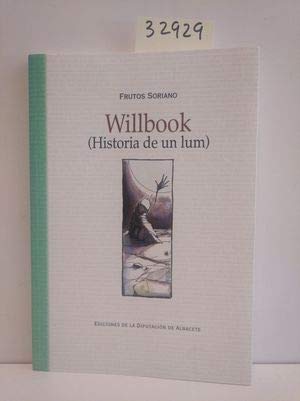 Stock image for WILLBOOK (HISTORIA DE UN LUM) for sale by Librera Circus