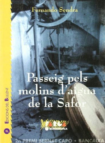 Passeig pels molins d'aigua de la Safor - Sendra, Fernando