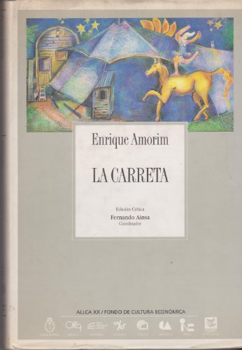 Beispielbild fr La carreta: Edicion Critica (Coleccion Archivos) (Spanish Edition) zum Verkauf von literal books