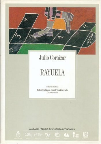 Rayuela - Cortazar, J.
