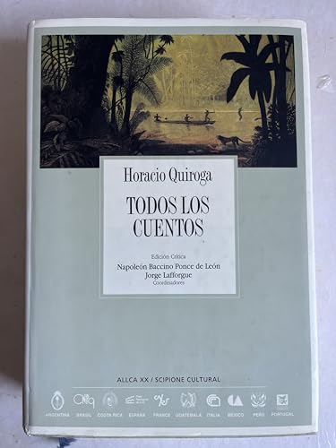 9788489666252: Todos Lo Cuentos - Horacio Quiroga (Spanish Edition)