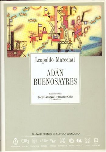 Beispielbild fr Adn Buenosayres, Coleccin Archivos No. 31 zum Verkauf von LEA BOOK DISTRIBUTORS