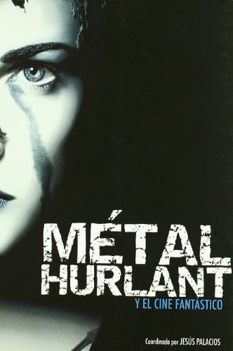 9788489668751: Metal Hurlant Y El Cine Fantastic (VARIOS CINE)