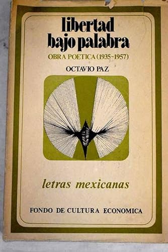 9788489669765: Libertad Bajo Palabra: Obra Poetica (1935-1957)