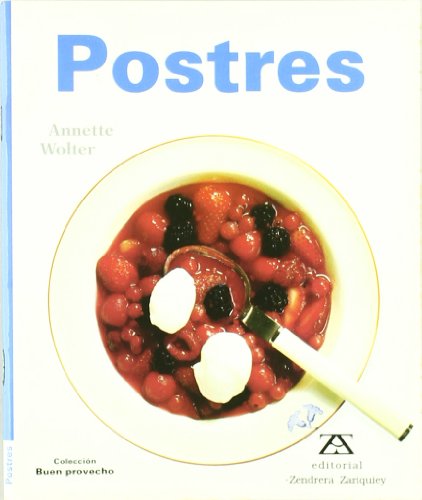Stock image for Postres/Desserts (Coleccion "Buen Provecho"/Bon Apetit Series) for sale by medimops