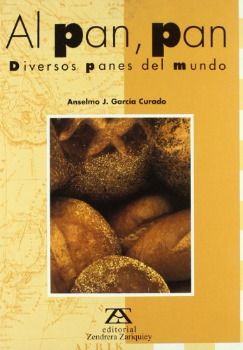 Stock image for Al pan, pan (Coleccion Geografia Gastronomica) for sale by medimops