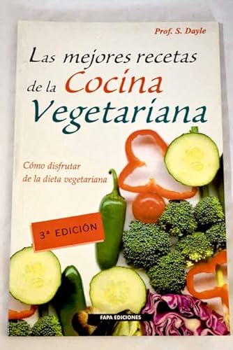 Imagen de archivo de Las mejores recetas de la cocina vegetariana a la venta por SoferBooks