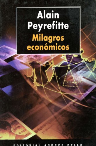Milagros Economicos (Spanish Edition) (9788489691193) by Peyrefitte A.