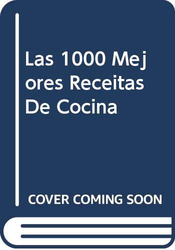 Las 1000 mejores receitas de cocina (9788489693739) by Optima; Editores