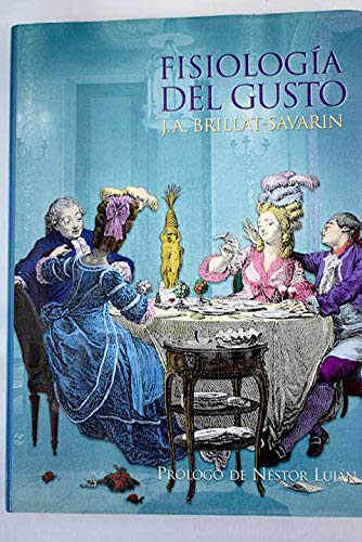 Stock image for Fisiologia del Gusto (Spanish Edition) for sale by ThriftBooks-Dallas