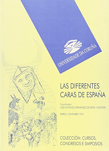 Beispielbild fr Las diferentes caras de España (Cursos, congresos, simposios) (Spanish Edition) zum Verkauf von Books From California