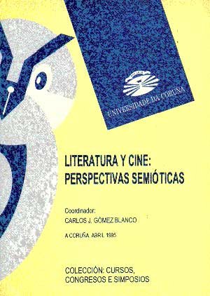 Beispielbild fr LITERATURA Y CINE. PERSPECTIVAS SEMITICAS zum Verkauf von Hiperbook Espaa