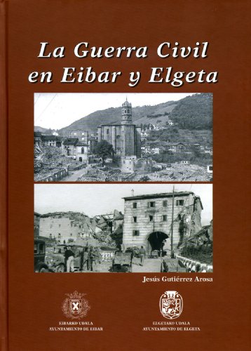 9788489696464: Guerra civil en eibar y elgeta, la (Ego Ibarra)