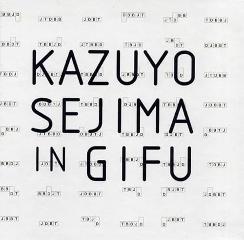 Kazuyo Sejima In Gifu (9788489698925) by FerrÃ©, Albert