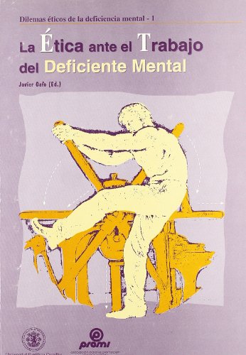 Beispielbild fr La tica Ante el Trabajo Del Deficiente Mental: 21 zum Verkauf von Hamelyn