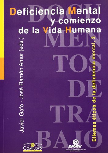 Stock image for DEFICIENCIA MENTAL Y COMIENZO VIDA HUMANA for sale by Siglo Actual libros