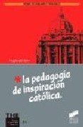 9788489708648: La Pedagogia de Los Jesuitas, Ayer y Hoy (Spanish Edition)