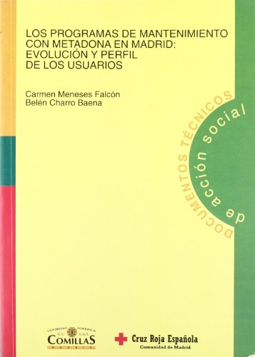 Stock image for Programas de mantenimiento con metadona en Madrid for sale by AG Library