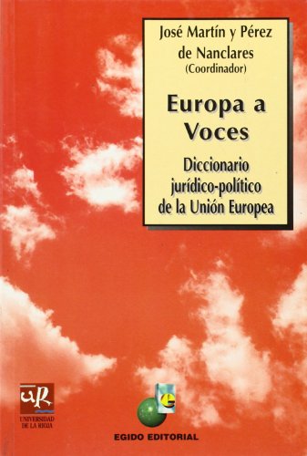 9788489714595: Europa a voces: Diccionario jurdico-poltico de la Unin Europea: 8