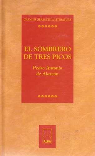 El sombrero de tres picos (9788489715660) by Pedro Antonio De Alarcon