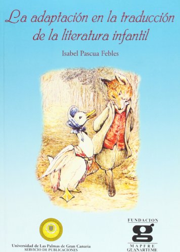 Beispielbild fr La adaptacin en la traduccin de la literatura infantil zum Verkauf von AG Library