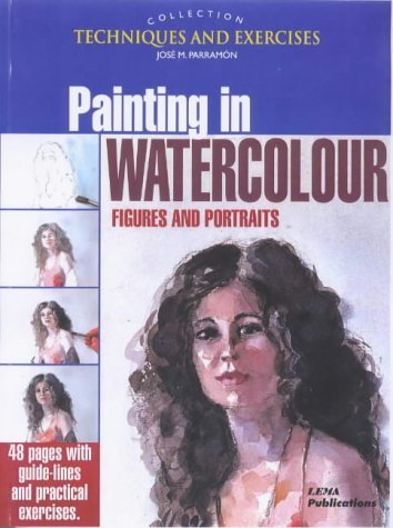 Beispielbild fr Painting Figures and Portraits in Watercolour zum Verkauf von Better World Books
