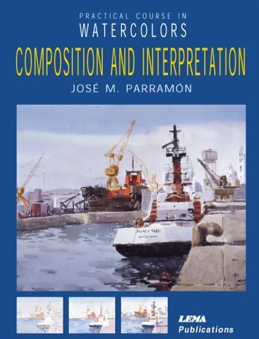 Composition and Interpretation (9788489730878) by Parramon, Jose M.; Parramon, Jose