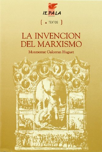 9788489743014: Invencion del marxismo, la