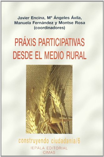 Imagen de archivo de PRXIS PARTICIPATIVAS DESDE EL MEDIO RURAL a la venta por CORRAL DE LIBROS