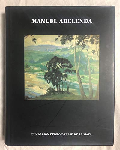 Imagen de archivo de MANUEL ABELENDA (1889-1957) a la venta por KALAMO LIBROS, S.L.