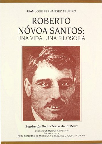 9788489748248: Roberto Nvoa Santos : una vida, una filosofa