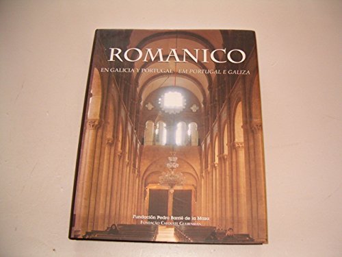 9788489748811: El arte romnico en Galicia y Portugal (Spanish, Portuguese and English Edition)