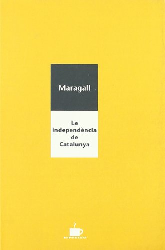 9788489751774: La independncia de Catalunya