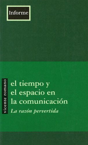 Stock image for EL TIEMPO Y EL ESPACIO EN LA COMUNICACIN for sale by KALAMO LIBROS, S.L.