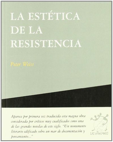 Stock image for LA ESTTICA DE LA RESISITENCIA for sale by Zilis Select Books