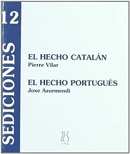 Imagen de archivo de EL HECHO CATALN;EL HECHO PORTUGUS a la venta por Librerias Prometeo y Proteo