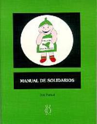 Beispielbild fr MANUAL DE SOLIDARIOS zum Verkauf von KALAMO LIBROS, S.L.