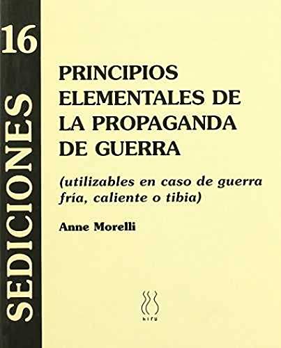 Stock image for PRINCIPIOS ELEMENTALES DE LA PROPAGANDA DE GUERRA * for sale by Siglo Actual libros