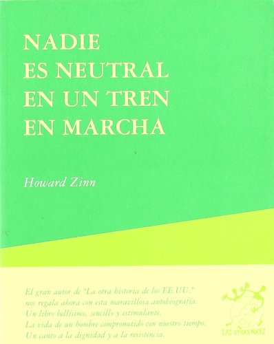 Imagen de archivo de Nadie es neutral en un tren en marcha a la venta por medimops