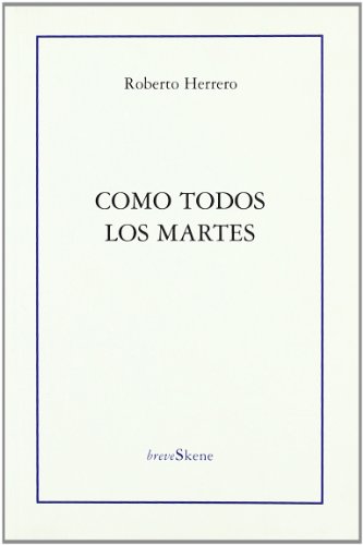 Imagen de archivo de COMO TODOS LOS MARTES a la venta por Siglo Actual libros