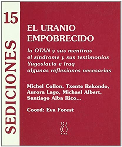 Beispielbild fr EL URANIO EMPOBRECIDO zum Verkauf von KALAMO LIBROS, S.L.