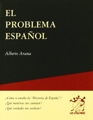 Imagen de archivo de El Problema Espaol a la venta por Hamelyn