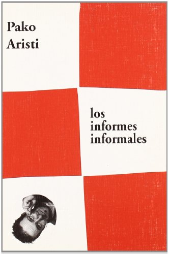 Imagen de archivo de LOS INFORMES INFORMALES a la venta por KALAMO LIBROS, S.L.