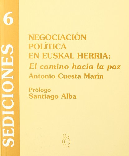 9788489753891: Negociacin poltica en Euskal Herria (Sediciones)