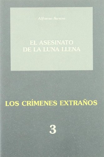 Asesinato de la luna llena, (El)